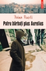 Image for Patru barbati plus Aurelius (Romanian edition)