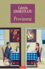Image for Provizorat (Romanian edition)