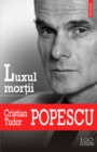 Image for Luxul mortii (Romanian edition)