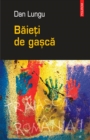 Image for Baieti de gasca (Romanian edition)