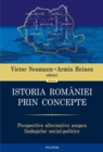Image for Istoria Romaniei prin concepte: perspective alternative asupra limbajelor social-politice (Romanian edition)