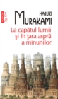 Image for La capatul lumii si in tara aspra a minunilor (Romanian edition)