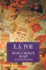 Image for Masca Mortii Rosii: schite, nuvele, povestiri (1831-1842) (Romanian edition)
