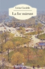 Image for La foc marunt (Romanian edition)