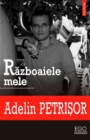 Image for Razboaiele mele (Romanian edition)