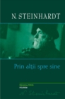 Image for Prin altii spre sine (Romanian edition)
