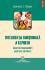 Image for Inteligenta emotionala a copiilor (Romanian edition)