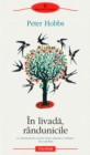 Image for In livada, rindunicile (Romanian edition)