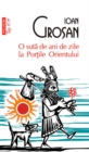 Image for O suta de ani de zile la Portile Orientului (Romanian edition)