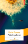 Image for Pasarile galbene (Romanian edition)