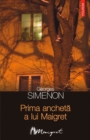 Image for Prima ancheta a lui Maigret (Romanian edition)