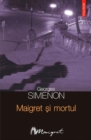 Image for Maigret si mortul (Romanian edition)