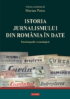 Image for Istoria jurnalismului din Romania in date (Romanian edition)