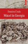 Image for Macel in Georgia (Romanian edition)