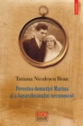 Image for Povestea domnitei Marina si a basarabeanului necunoscut (Romanian edition)