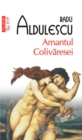 Image for Amantul Colivaresei (Romanian edition)