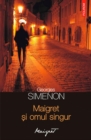 Image for Maigret si omul singur (Romanian edition)