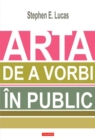 Image for Arta de a vorbi in public (Romanian edition)