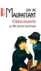 Image for Vaduvioarele si alte proze poznase (Romanian edition)