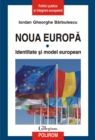Image for Noua Europa: Vol.1.: Identitate si model european