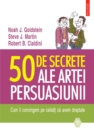 Image for 50 de secrete ale artei persuasiunii