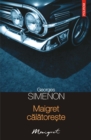 Image for Maigret calatoreste