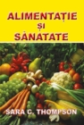 Image for Alimentatie si sanatate (Romanian edition)