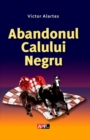 Image for Abandonul calului negru (Romanian edition)