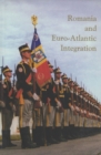Image for Romania and Euro-Atlantic Integration