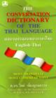 Image for The Conversation Dictionary of the Thai Language: English-Thai
