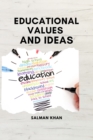 Image for Educational Values and Ideas