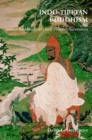 Image for Indo-tibetan Buddhism: Indian Buddhists And Their Tibetan Successors