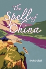 Image for The Spell of China