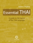 Image for Essential Thai : A Guide to the Basics of the Thai Language [With downloadable Audio files]