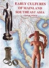 Image for Early cultures of mainland Southeast Asia