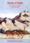 Image for North Of India: Some 19th Century Europeans In The Himalayan Regions And Central Asia
