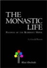 Image for Monastic Life, The: Pathway Of The Buddhist Monk