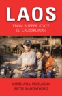 Image for Laos : From Buffer State to Crossroads?