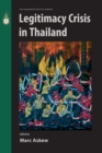Image for Legitimacy Crisis in Thailand