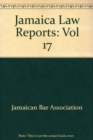 Image for Jamaica Law Reports: Volume 17