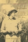 Image for Sweetening bitter sugar  : Jock Campbell, the Booker reformer in British Guiana 1934-1966