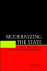 Image for Modernizing the State : Public Sector Reform in the Commonwealth Caribbean