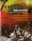 Image for Freedom Delayed : Britain&#39;s Order-in-Council and Abolition Act 1806 and 1807