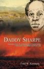 Image for Daddy Sharpe : A Narrative of the Life and Adventures of Samuel Sharpe, A West Indian Slave, Written by Himself, 1832