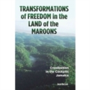 Image for Transformations of Freedom in the Land of the Maroons