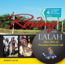 Image for Roving With Lalah : More Slices of Everyday Jamaican Life
