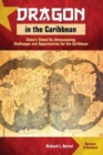 Image for Dragon in the Caribbean  : China&#39;s global re-dimensioning - challenges and opportunities for the Caribbean