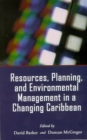 Image for Resources, Planning and Environmental Management in a Changing Caribbean