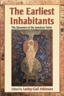 Image for The earliest inhabitants  : the dynamics of the Jamaican Taino