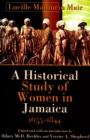 Image for A Historical Study of Women in Jamaica, 1655-1844